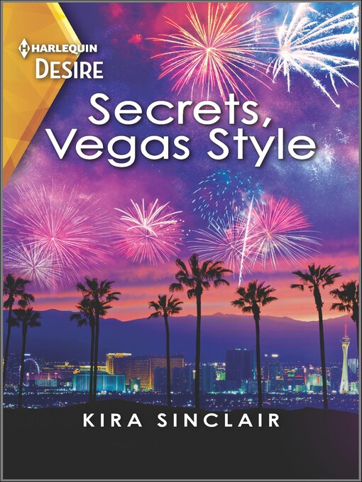 Title details for Secrets, Vegas Style by Kira Sinclair - Available